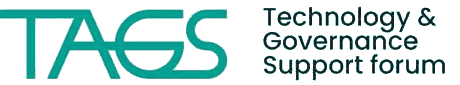 TAGS, Technology & Governance Support forum